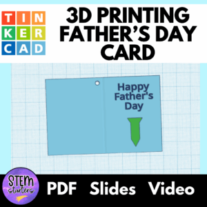 Create a Card for Father's Day using 3D printing and Tinkercad