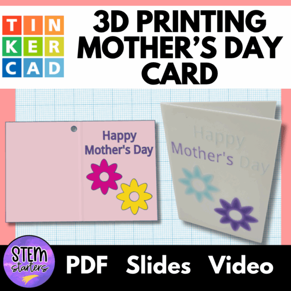 Create a Card for Mothers using 3D printing and Tinkercad